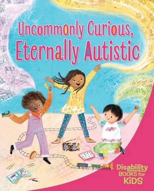 Uncommonly Curious, Eternally Autistic cover