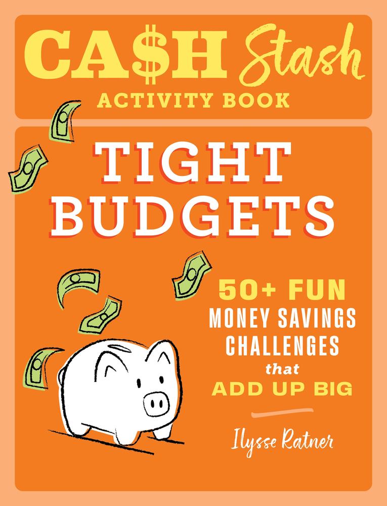 Cash Stash Activity Book: Tight Budgets book cover