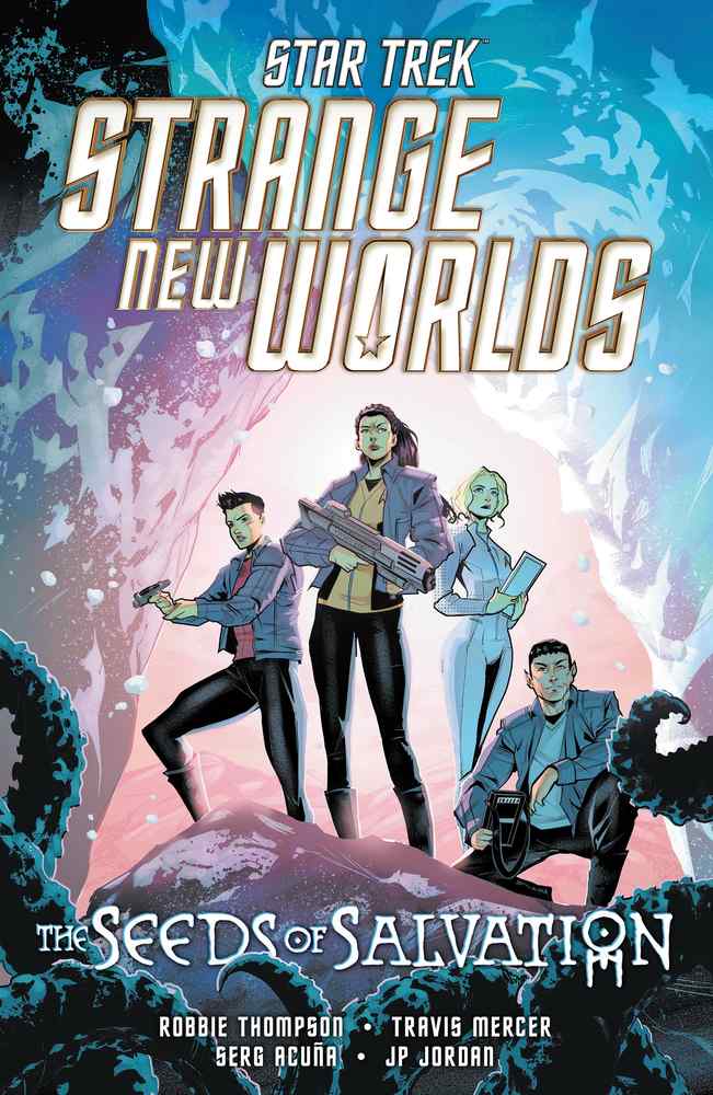 Star Trek: Strange New Worlds--The Seeds of Salvation book cover