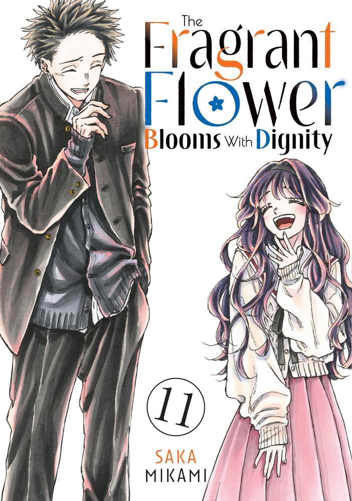 The Fragrant Flower Blooms With Dignity 11 book cover