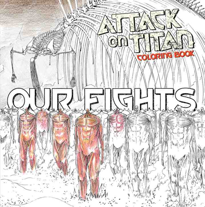 Attack on Titan Coloring Book 2: Our Fights book cover