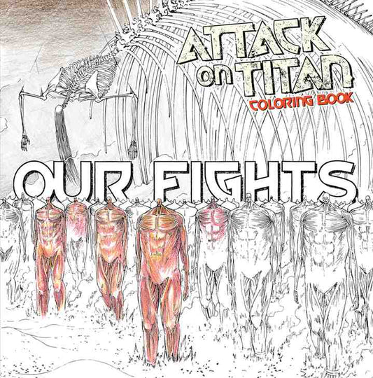 Attack on Titan Coloring Book 2: Our Fights book cover