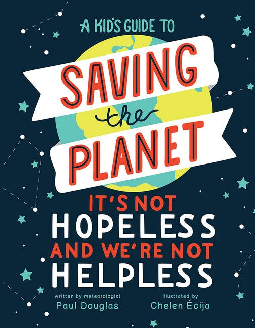 A Kid's Guide to Saving the Planet cover