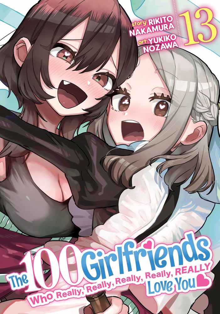 The 100 Girlfriends Who Really, Really, Really, Really, Really Love You Vol. 13 book cover