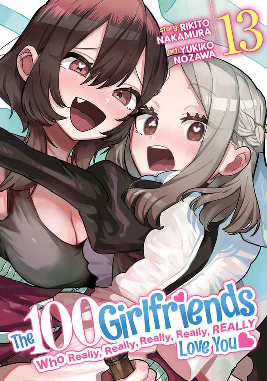 The 100 Girlfriends Who Really, Really, Really, Really, Really Love You Vol. 13 book cover