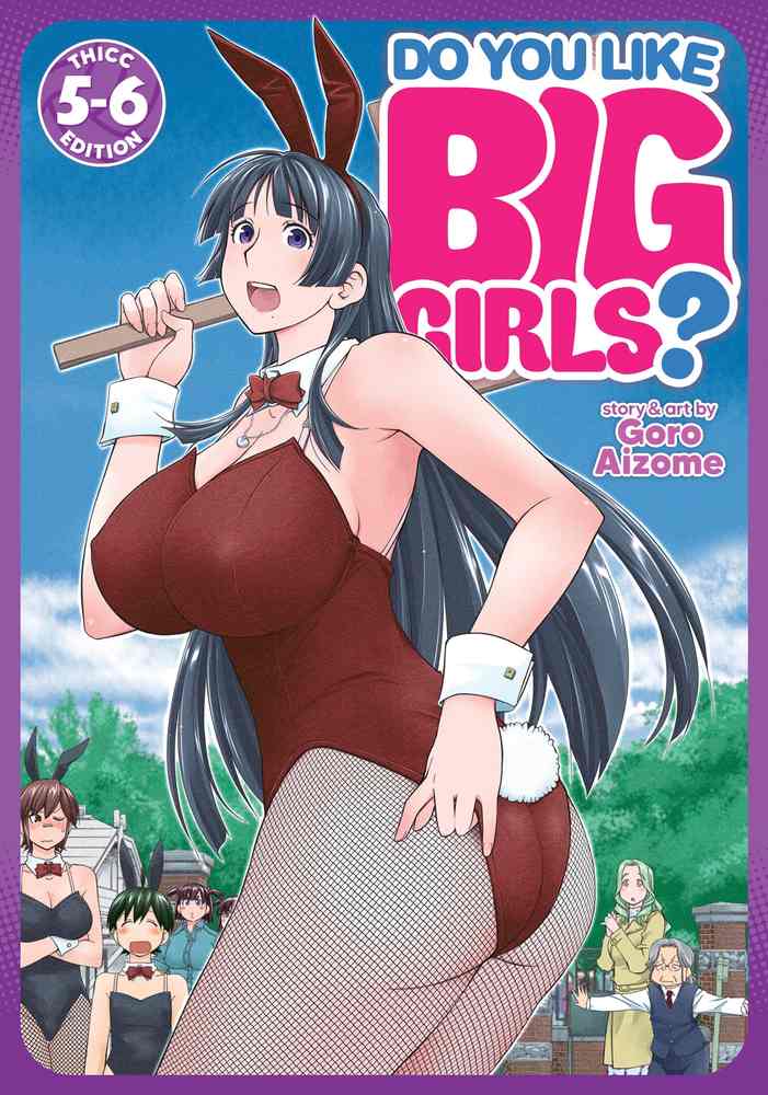 Do You Like Big Girls? (Omnibus) Vol. 5-6 book cover