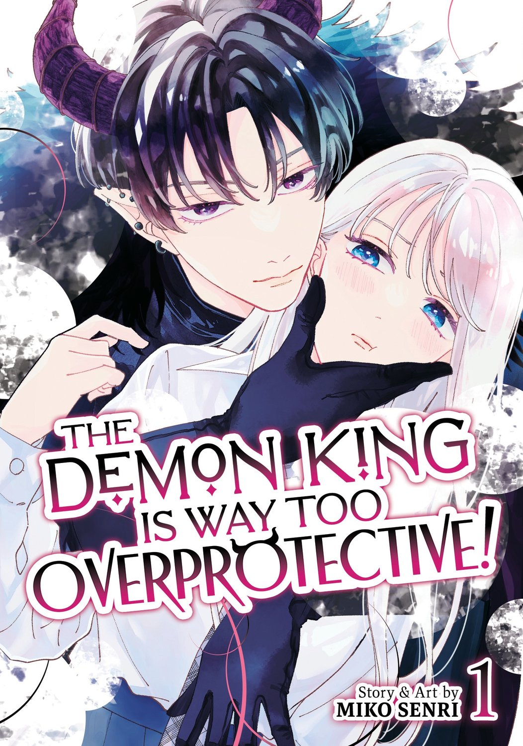 The Demon King is Way Too Overprotective! Vol. 1