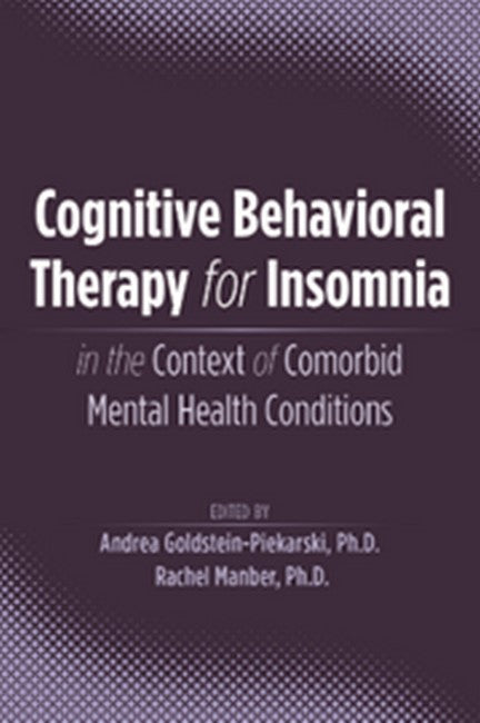 Cognitive Behavioral Therapy for Insomnia in the Context of Comorbid Mental Health Conditions cover