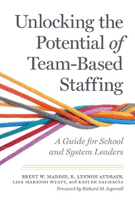 Unlocking the Potential of Team-Based Staffing cover