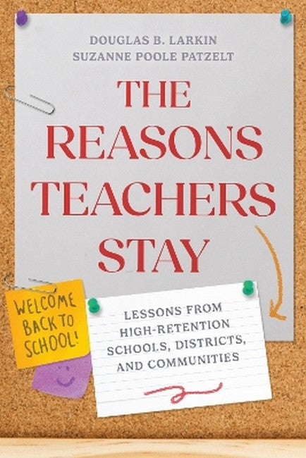 The Reasons Teachers Stay cover