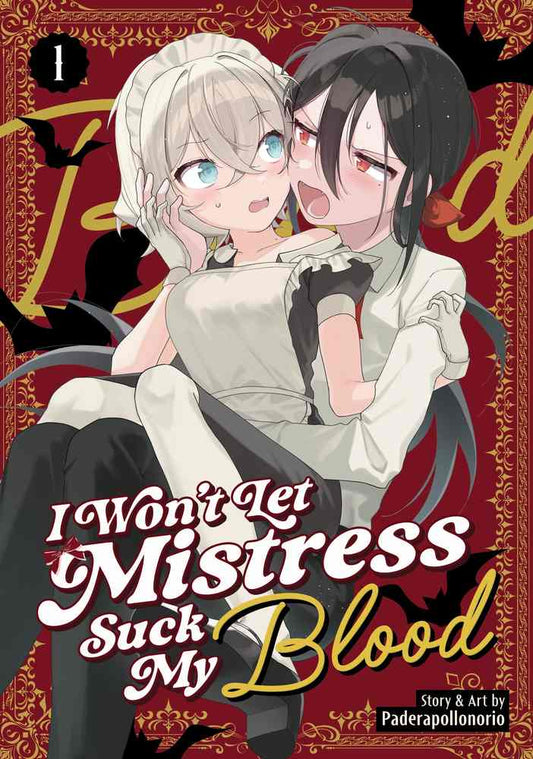 I Won't Let Mistress Suck My Blood Vol. 1 book cover