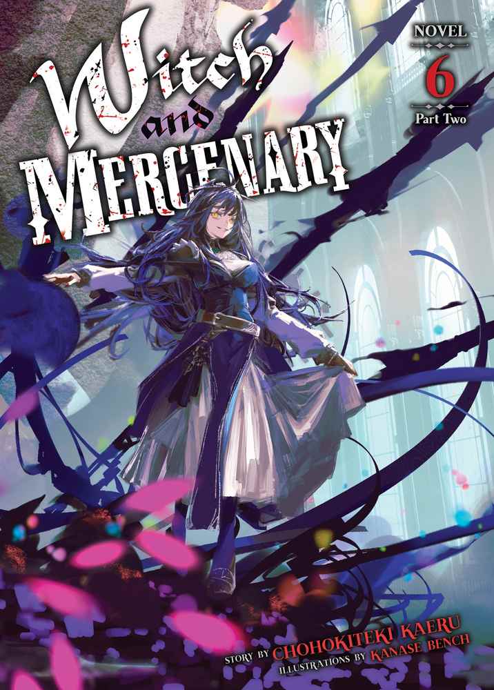 Witch and Mercenary (Light Novel) Vol. 6: Part 2 book cover