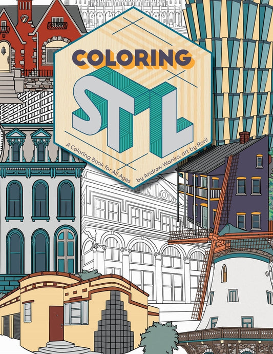 Coloring St. Louis: A Coloring Book for All Ages cover